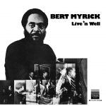 Image of Front Cover of 12" - VG+/VG+ - BERT MYRICK, Live'n Well (Strata Records; BBE418ALP, Europe 2017, Picture Sleeve), ,  - 0246174S