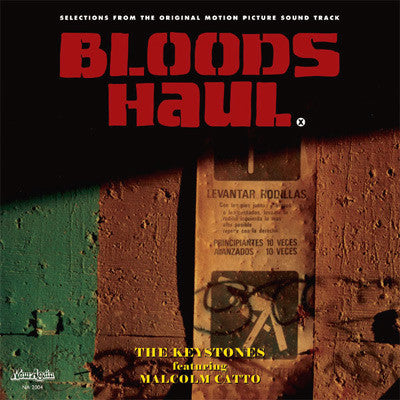 Image of Front Cover of 0216445C: 12" EP - THE KEYSTONES FEATURING MALCOLM CATTO, Bloods Haul (Selections From The Original Motion Picture Soundtrack) (Now-Again Records; NA 2004, US 2003) Sleeve has bumped corners  VG/VG+