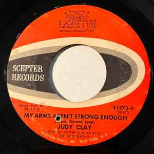 Image of Front Cover of 7" - /VG - JUDY CLAY, My Arms Aren't Strong Enough / That's All (Scepter Records; S1273, US 1964), ,  - 0256255S