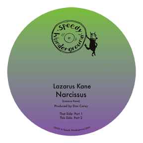 Image of Back Cover of 0256269S: 7" - LAZARUS KANE, Narcissus (Speedy Wunderground; SW031, UK 2019, Company Sleeve, Limited Edition of 250)   EX/EX