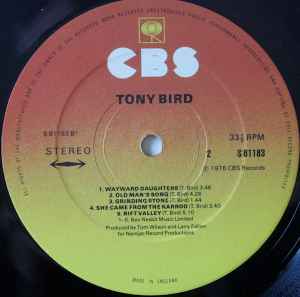 Image of Label of 3614132C: LP - TONY BIRD, Tony Bird (CBS; CBS 81183, UK 1976, Laminated Sleeve, Insert)   VG+/VG+