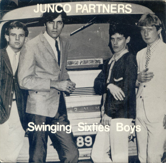 Image of Front Cover of 7" - VG+/EX - JUNCO PARTNERS, Swinging Sixties Boys (Rigid Records; IS/JUNK/1028, UK 1979, Picture Sleeve), ,  - 0226285E
