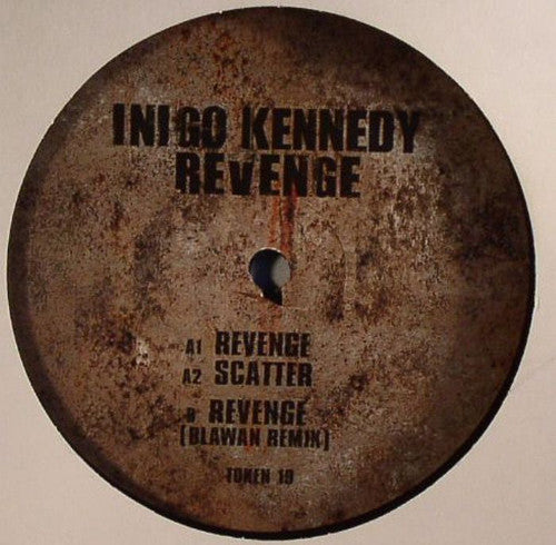 Image of Front Cover of 0316022C: 12" - INIGO KENNEDY, Revenge (Token; TOKEN 19, Belgium 2011, Die Cut Company Sleeve) Hairlines and marks.  VG+/G+