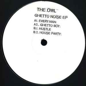 Image of Back Cover of 12" - /VG - THE OWL, Ghetto Noise EP (OWL; OWL003, UK 2017), one or two hairlines both sides,  - 0346038S