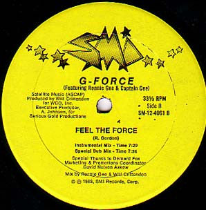 Image of Back Cover of 12" - /G+ - G-FORCE FEATURING RONNIE GEE & CAPTAIN CEE, Feel The Force (SMI; SM-12-4061, US 1983), Marks on vinyl. Plays above grade.,  - 0326049E