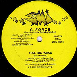 Image of Front Cover of 0326049E: 12" - G-FORCE FEATURING RONNIE GEE & CAPTAIN CEE, Feel The Force (SMI; SM-12-4061, US 1983) Marks on vinyl. Plays above grade.  /G+