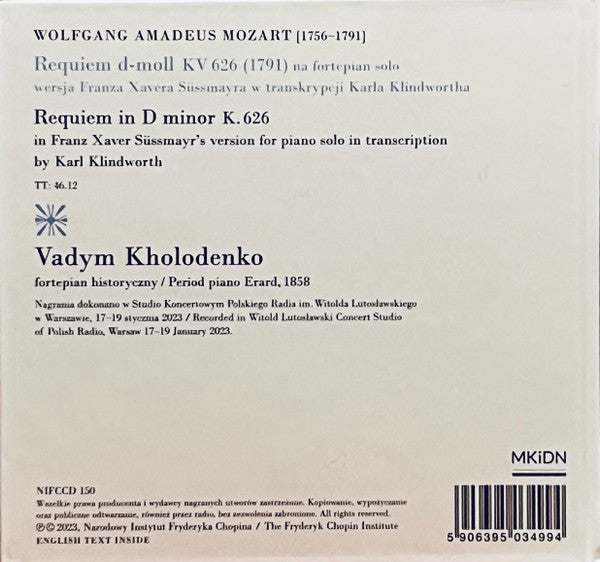Image of Back Cover of CD - VG+/VG+ - VADYM KHOLODENKO, Mozart: Requiem For Piano Solo (Narodowy Instytut Fryderyka Chopina; NIFCCD 150, Poland 2023, Book Sleeve), ,  - 0336094E