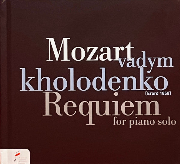Image of Front Cover of CD - VG+/VG+ - VADYM KHOLODENKO, Mozart: Requiem For Piano Solo (Narodowy Instytut Fryderyka Chopina; NIFCCD 150, Poland 2023, Book Sleeve), ,  - 0336094E