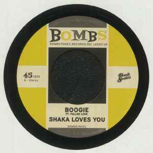Image of Front Cover of 0356069S: 7" - SHAKA LOVES YOU, Boogie / Get Down (Bomb Strikes; BOMBSVN 003, UK 2021)   /EX