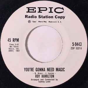 Image of Label Cover of 7" EP - VG/VG - ROY HAMILTON, You're Gonna Need Magic / To The One I Love (Epic; 5-9443, US 1961, Promo, Picture sleeve), ,  - 0356060S