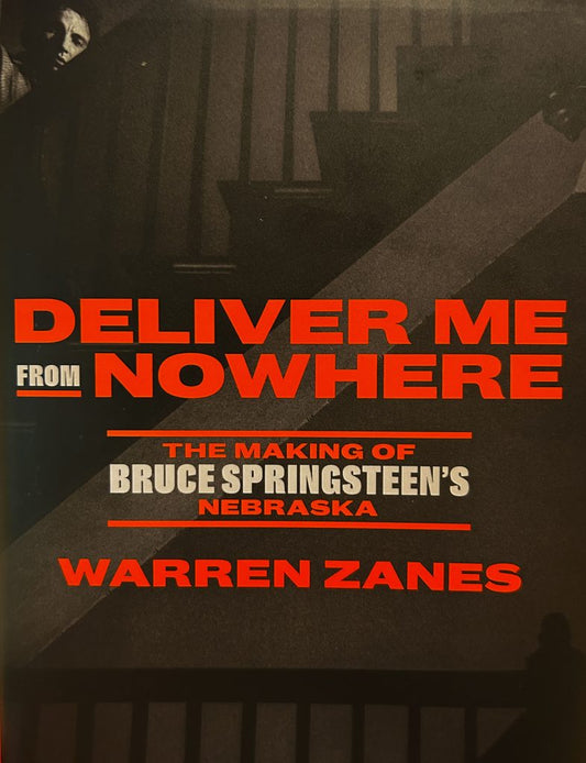 Image of Front Cover of 0336154E: Book - WARREN ZANES, Deliver Me from Nowhere: The Making of Bruce Springsteen�s Nebraska (Crown; , US 2024, Paperback)   VG/VG+
