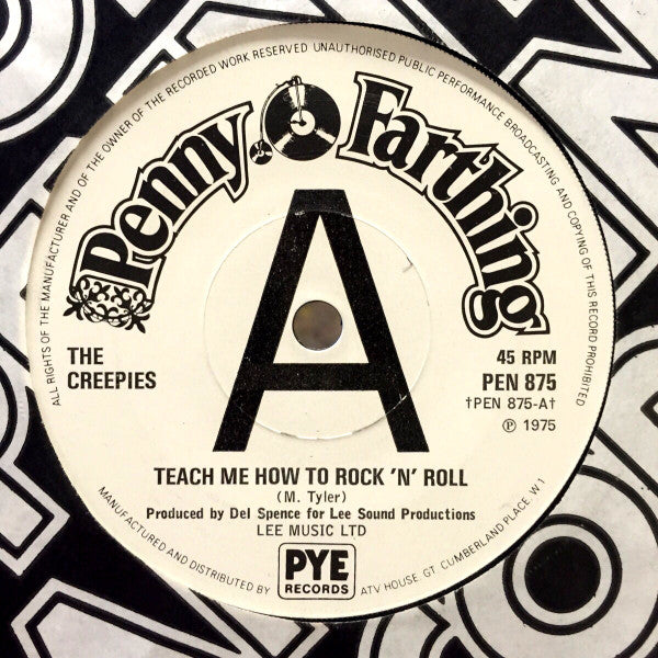 Image of Front Cover of 7" - VG+/VG+ - THE CREEPIES, Teach Me How To Rock 'N' Roll / Legend Of The Creepies (Penny Farthing ; Pen 875, UK 1975, A Label Demo, Company Sleeve), Strong VG+,  - 0326325E