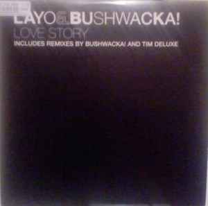 Image of Front Cover of 2x12" - VG/VG - LAYO & BUSHWACKA!, Love Story (XL Recordings; XLT144DJ1, UK 2002, Company Sleeve), Opened instore, discs have light fogging, sleeve still in opened shrink, minor corner and ringwear.,  - 2616481C