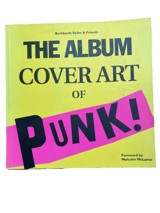Image of Front Cover of 0356167S: Book - MALCOLM MCLAREN, The Album Cover Art Of Punk! (Burkhardt Seiler & Friends; , Europe 1998) Strong VG+  VG+/VG+