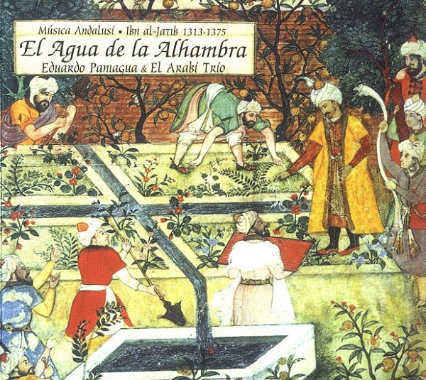 Image of Front Cover of CD - VG+/VG+ - IBN AL-JATIB / EDUARDO PANIAGUA, EL ARAB  TR O, El Agua De La Alhambra (Pneuma; PN 320, Spain 2001, Digipak, Booklet), ,  - 0316272C