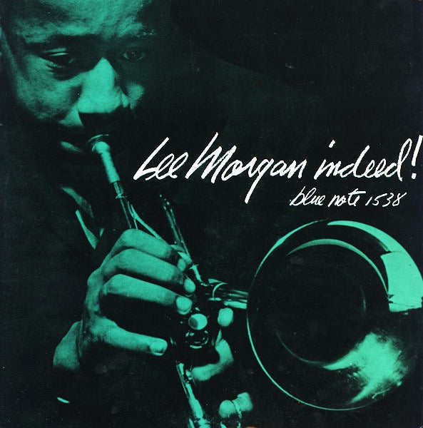 Image of Front Cover of LP - VG+/VG - LEE MORGAN, Indeed! (Blue Note; 1538, US 1972 Reissue, Pasteback Sleeve), Sleeve is pretty much EX apart from a tiny corner bump. Disc is a strong VG with only a few light marks.,  - 0416171C