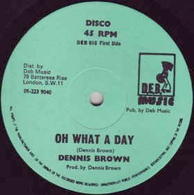 Image of Front Cover of 12" - VG/G+ - DENNIS BROWN, Oh What A Day / Man Next Door (D.E.B. Music; DEB 010, UK 1978, Company Sleeve), One small marks causes a few clicks midway through side A. Still a nice copy, in DEB company sleeve.,  - 1946209S