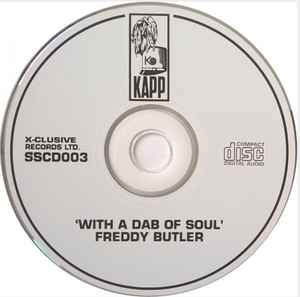Image of Label Cover of CD - VG+/VG+ - FREDDY BUTLER, With A Dab Of Soul (Xclusive Records LTD; SSCD003, UK 1997, Jewel Case, Booklet), ,  - 0436114E