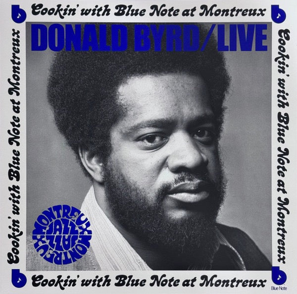 Image of Front Cover of LP - NEW/NEW - DONALD BYRD, Cookin' With Blue Note At Montreux (Blue Note; B003605701, Worldwide 2022 Reissue), ,  - 0416279C