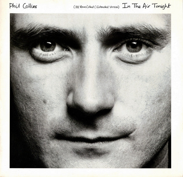 Image of Front Cover of 12" - VG/VG - PHIL COLLINS, In The Air Tonight (88' Remix) And (Extended Version) (Virgin; VST 102, UK 1988), Light hairlines. Ringwear. Sticker removal tear (small). ,  - 2726004E