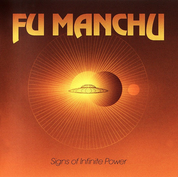 Image of Front Cover of 0416480C: CD - FU MANCHU, Signs Of Infinite Power (Century Media; 9979502, Europe 2009, Jewel Case)   VG+/VG+