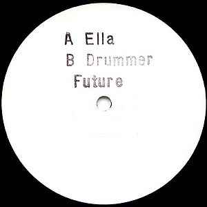 Image of Front Cover of 0526006E: 12" - UNKNOWN ARTIST, Ella (Future Sounds; BO 93, UK 1993, Stamped White Label, Stickered Plain Sleeve)   /G+