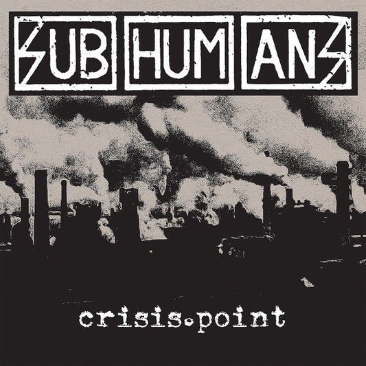 Image of Front Cover of CD - VG+/VG+ - SUBHUMANS, Crisis Point (Pirates Press Records; PPR248, UK & US 2019, Fold Over Card Sleeve, Poster), ,  - 0516009C