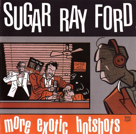 Image of Front Cover of CD - VG+/VG+ - SUGAR RAY FORD, More Exotic Hotshots (Skydog; SKY-62274-2, France 1998, Jewel Case), ,  - 0536063E