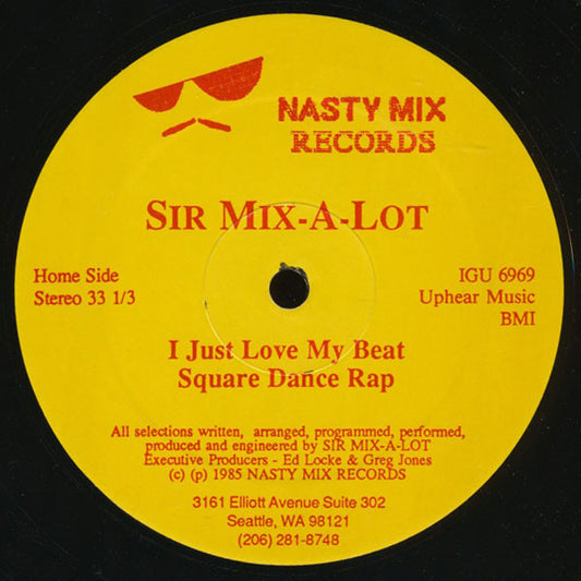 Image of Front Cover of 0516247C: 12" - SIR MIX-A-LOT, I Just Love My Beat / Square Dance Rap (Nastymix Records; IGU 6969, US 1985)   G+/G