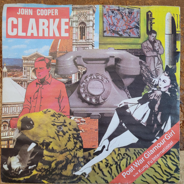 Image of Front Cover of 0526265E: 7" - JOHN COOPER CLARKE, Post-War Glamour Girl / Kung Fu International (CBS; S CBS 6541, UK 1978, A Label Demo, Picture Sleeve) Edge Warp - Plays Through, Damage To Sleeve Opening  G+/VG