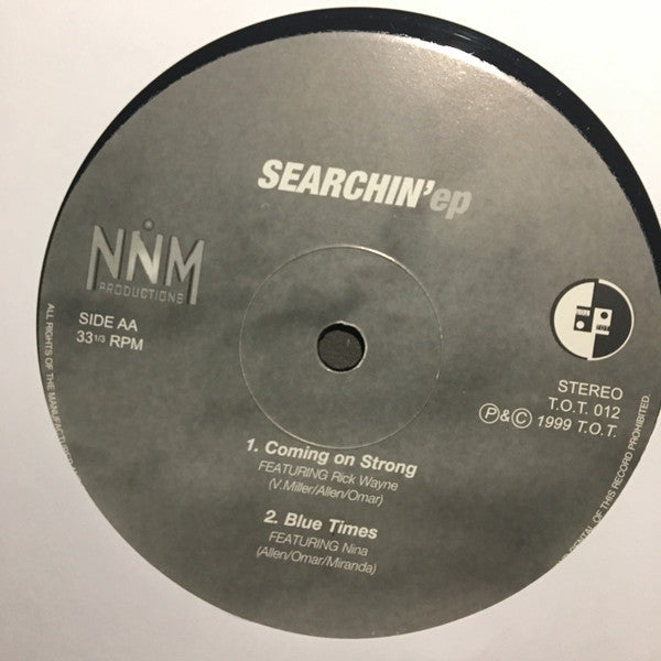 Image of Label Cover of 0516326C: 12" - NNM PRODUCTIONS, Searchin' EP (T.O.T. Records; T.O.T. 012, UK 1999, Picture Sleeve) Sleeve has edge / corner wear and a few scuffs. Writing on label in marker pen  VG/VG