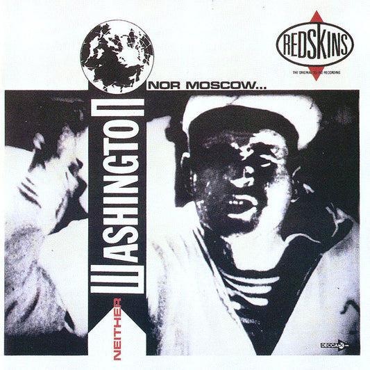 Image of Front Cover of CD - VG+/VG+ - REDSKINS, Neither Washington Nor Moscow (London Records; 828864-2, UK & Europe 1997), Light Marks only.,  - 0556068S