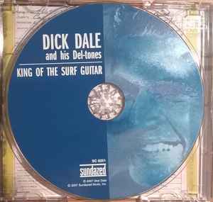 Image of Label Cover of 0536140E: CD - DICK DALE AND HIS DEL-TONES*, King Of The Surf Guitar (Sundazed Music; SC 6251, US 2007, Jewel Case, Booklet)   VG+/VG+
