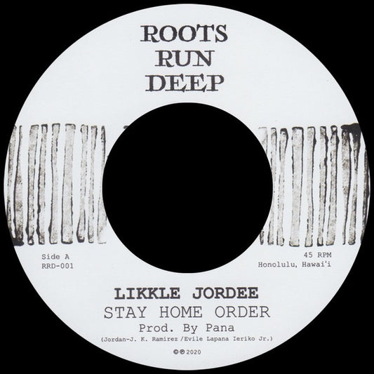 Image of Front Cover of 0516534C: 7" - LIKKLE JORDEE, Stay Home Order (Roots Run Deep; RRD-001, US 2020)   /VG+