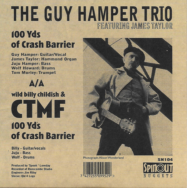 Image of Back Cover of 7" - VG+/VG - THE GUY HAMPER TRIO FEATURING JAMES TAYLOR & WILD BILLY CHILDISH + CTMF, 100 Yds Of Crash Barrier (Spinout Nuggets ; SN104, UK 2023, Picture Sleeve, Limited Edition of 500), ,  - 3156002S
