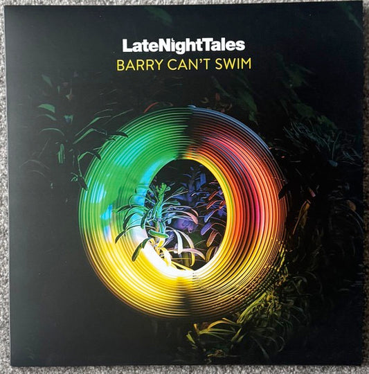 Image of Front Cover of 2xLP - NEW/NEW - BARRY CAN'T SWIM, Late Night Tales: Barry Can't Swim (Late Night Tales; ALNLP72X, Europe 2026, Insert, 2LP, 180g Yellow Colour Vinyl, Black poly-lined inner sleeves, sticker with download code shrinkwrap, printed 12" insert with liner notes.), ,  - 2436264E