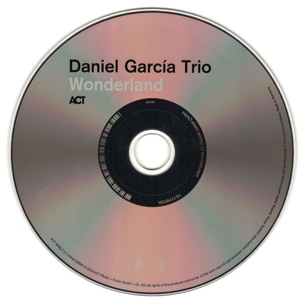 Image of Label Cover of CD - VG+/VG+ - DANIEL GARC A TRIO, Wonderland (ACT; ACT 9996-2, Germany 2024, Digipak), ,  - 0616039C