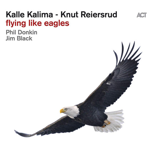 Image of Front Cover of CD - VG+/VG+ - KALLE KALIMA - KNUT REIERSRUD, Flying Like Eagles (ACT; ACT 9888-2, Germany 2019, Digipak), ,  - 0556161S