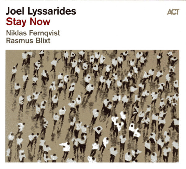 Image of Front Cover of CD - VG+/VG+ - JOEL LYSSARIDES, Stay Now (ACT; ACT 9942-2, Germany 2022, Digipak), ,  - 0556163S