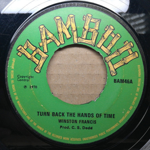 Image of Front Cover of 7" - /G+ - WINSTON FRANCIS / SOUND DIMENSION, Turn Back The Hands Of Time / Soul Bowl (Bamboo; BAM46, UK 1970, 4-Prong Centre), Covered in marks, plays solid VG. No centre piece.,  - 0626186E