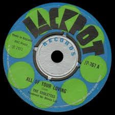 Image of Front Cover of 7" - /G+ - THE SOULETTES / LLOYD CLARKE, All Of Your Loving / Love Me (Jackpot; JP-767, UK 1971, 4-Prong Centre), Lots of marks and scuffs, plays above grade, very enjoyable. No centre piece, clean labels.,  - 0626189E