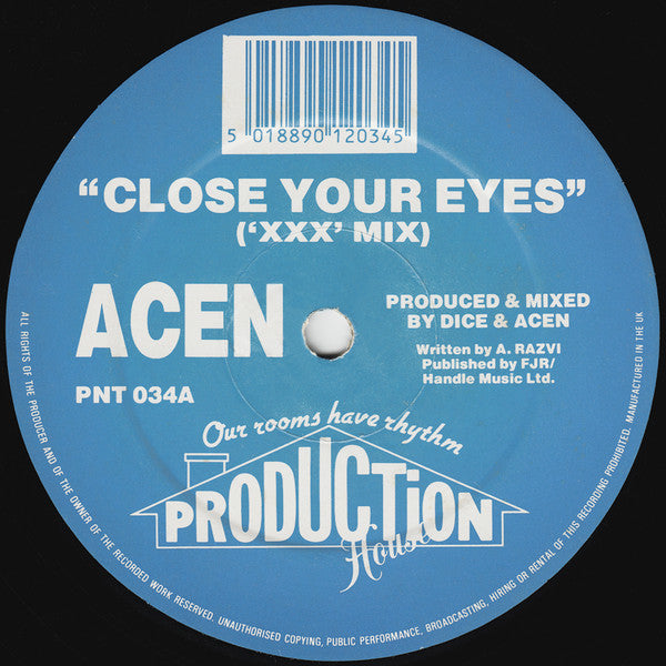 Image of Back Cover of 12" - G+/G+ - ACEN, Close Your Eyes (XXX mix) / (Vitamin E Mix) (Production House; PNT 034, UK 1991, Company Sleeve), Light marks, plays VG,  - 2346086S