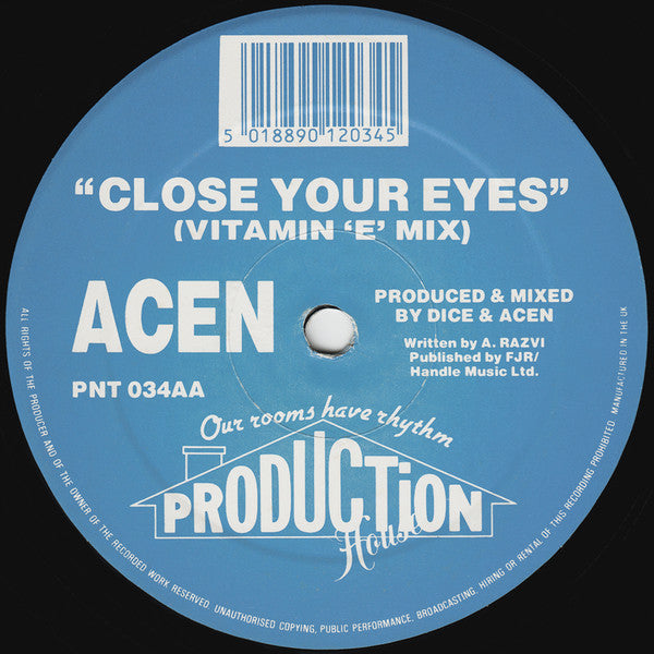 Image of Label Cover of 12" - G+/G+ - ACEN, Close Your Eyes (XXX mix) / (Vitamin E Mix) (Production House; PNT 034, UK 1991, Company Sleeve), Light marks, plays VG,  - 2346086S