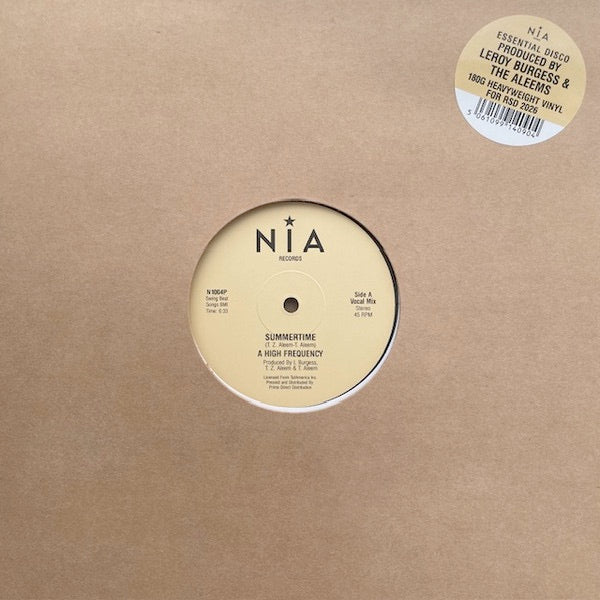 Image of Front Cover of 12  - NEW/NEW - A HIGH FREQUENCY, Summertime (NIA; N1004P, UK 2026, Plain Die Cut Manilla Sleeve, Sticker), , Classic NYC label NIA have delivered once again, this time lifting the masters out of their vaults releasing the full length versions of this classic track by A High Frequency, a one-off disco moniker of Leroy Burgess & The Fantastic Aleem Brothers, who produced this 1980 dancefloor wonder that finally gets its first deserved re-issue on 12 . Remastered for 2026 RSD on limite