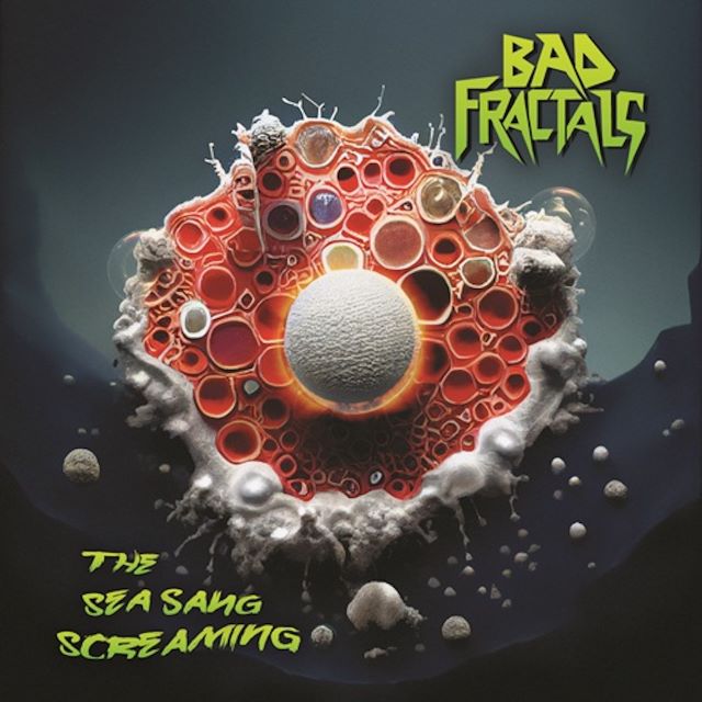 Image of Front Cover of LP - NEW/NEW - BAD FRACTALS, The Sea Sang Screaming (Creation Youth; CYCDZLP051, UK 2026, Gatefold, Coloured Vinyl), , Produced by Youth. Released on Alan McGee & Youth's label. A one off pressing on coloured vinyl for Record Store Day. Shamanic gangsters tear their way through Acid Glam Punk & Melodic Trash Rock in a world gone mad!! - 1656094S