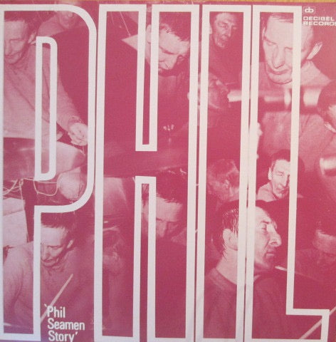 Image of Front Cover of 3214018C: LP - PHIL SEAMEN, Phil Seamen Story (Decibel; BSN103, UK 1974, Gatefold, Insert) No insert  VG+/VG+