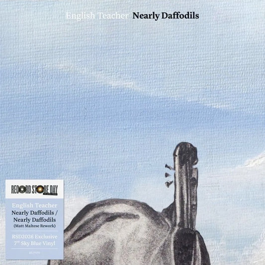 Image of Front Cover of 7  - NEW/NEW - ENGLISH TEACHER, Nearly Daffodils / Nearly Daffodils (Matt Maltese Rework) (UMR/Island; 8835959, UK 2026, Sky Blue Vinyl), , Recipients of the coveted Mercury Music Prize, English Teacher s 2024 debut album  This Could Be Texas  received universal acclaim upon its release and reached #8 on the UK Album Charts.  Nearly Daffodils , the second single from this album, was never made available physically and will be released as an extremely collectable sky blue 7  for Rec