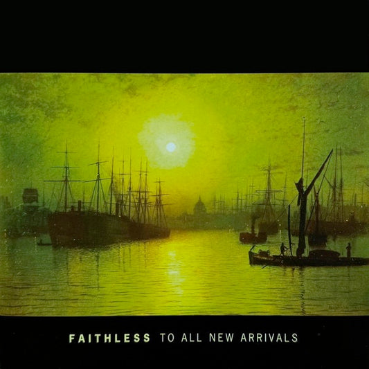 Image of Front Cover of 2xLP - NEW/NEW - FAITHLESS, To All New Arrivals (Commercial Group; 19958400561, UK 2026, Transparent Yellow Vinyl), , x2 Transparent Yellow LP Vinyl - 20th anniversary pressing - 1st since original release, first on colour and first as a 2LP - 1436155E