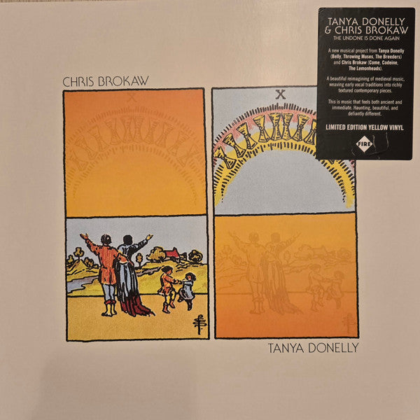 Image of Front Cover of 12" EP - EX/EX - TANYA DONNELLY & CHRIS BROKAW, The Undone Is Done Again (Fire Records; FIRELP824, UK 2026, Picture Sleeve, Yellow Vinyl, Record Store Day 2026 Release), Opened Instore, Still In Stickered Shrinkwrap,  - 2726162E