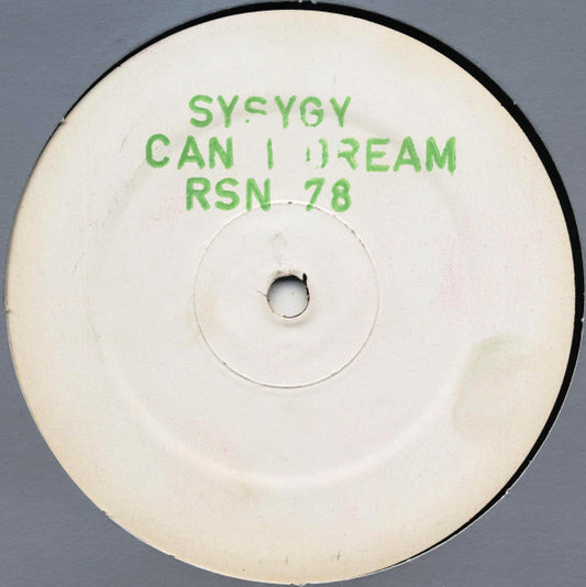 Image of Front Cover of 12" - G+/G - SYSYGY, Can I Dream (Rising High Records; RSN 78, UK 1994, Stamped White Label, Company Sleeve), Record has quite a few marks on each side but doesn't play badly considering. Labels worn and stained. Sleeve has heavy ring wear, edge wear, sticker ghosts, scuffs, A1	Can I Dream ?A2	LiberationAA1	Never Come DownAA2	Albania - 0616346C